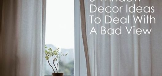 8 Window Decor Ideas To Deal With A Bad View